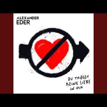 Du trägst keine Liebe in dir