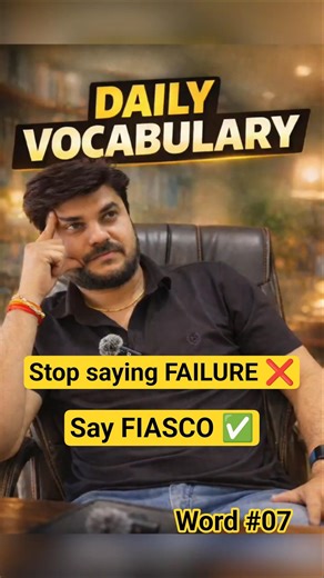 Normal people say failure.Smart people say FIASCO 😎// Don’t say FAILURE, say FIASCO 🔥// WORD #FIASCO