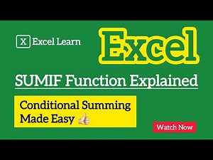 Excel SUMIF Function Explained | Conditional Summing Made Easy