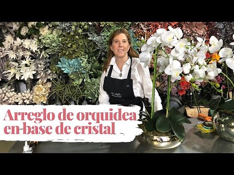 DIY ARREGLO DE ORQUÍDEAS EN BASE DE CRISTAL