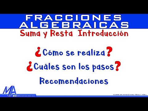 Suma y resta de fracciones algebraicas | Introducción