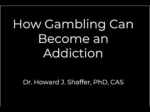 How Gambling Can Become Addiction