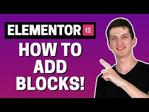 How To Add Blocks In Elementor