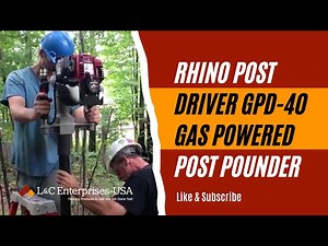 Rhino GPD-40 gas powered post driver pounds larger fence post