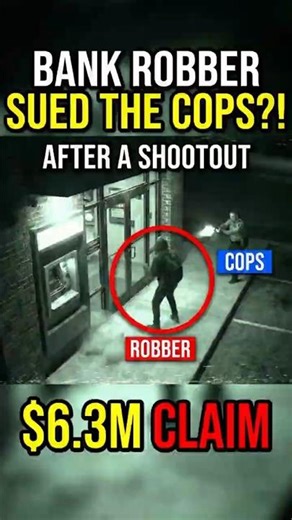 Bank Robber Injured During Escape... Then Sues for $6.3M?! #shorts #shortsvideo #cops