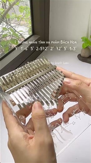 Khuê Mộc Lang - kalimba tab số 17 phím pha lê by Kalimba34