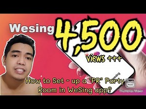 ? How to Set - up a "PR" Party Room in WeSing app?