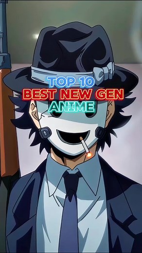 #top10 best new gen anime🔥 #anime #animeedit #animetiktok #fyp #viral #fypシ゚viral #fypシ #fyppppppppppppppppppppppp #amv