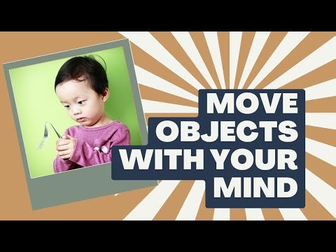 Telekinesis: How to Move Objects with Your Mind