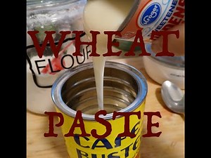 Recipes for Revolution: WHEAT PASTE
