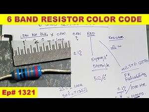 {1321} How to Decode 6 Band Resistor Color Code | EIA & MIL-STD Explained in Detail