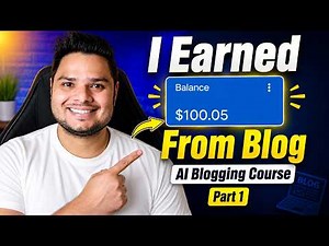 How I Earned $100 From Blog | AI Blogging Course Part -1 #aiblogging #wordpress #makemoneyonline