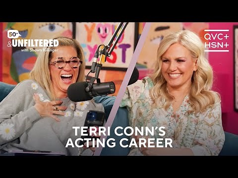 How Terri Conn Got Her Start in Acting | 50+ & Unfiltered | QVC+ HSN+