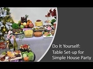 Do It Yourself: How to Set Up a Buffet Table for a Simple House Party