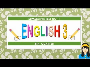 SUMMATIVE TEST NO. 1 IN ENGLISH 3 QUARTER 4