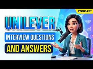 Unilever Interview Questions and Answers
