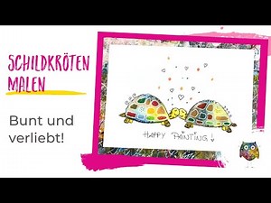 Verliebte Schildkröten malen: Happy Painting!