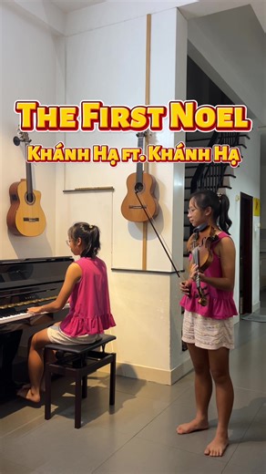 The First Noel violin và Piano. Nay thử ghép với cô bạn :p