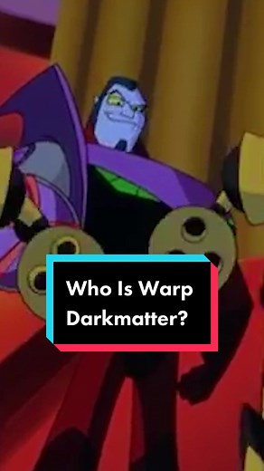 Warp Darkmatter is the antithesis to Buzz Lightyear, but for awhile they were the best of pals