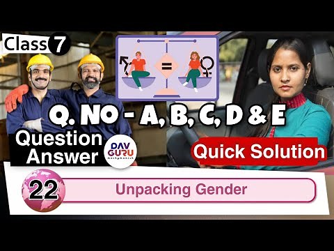 Chapter 22 | Unpacking Gender | Class 7 DAV Social Sci. | All Question Answer 🔥🔥🔥
