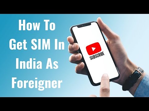 How To Get SIM In India As Foreigner