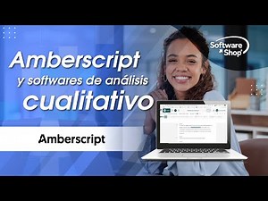 Amberscript y software de análisis cualitativo