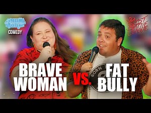 Brave Woman Vs. Fat Bully - Roast Battle Comedy