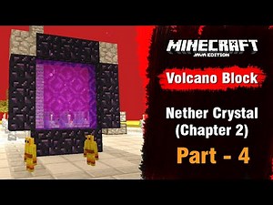 Volcano Block #4 - Nether Crystal (Chapter 2) - Minecraft Java | in Hindi | BlackClue Gaming