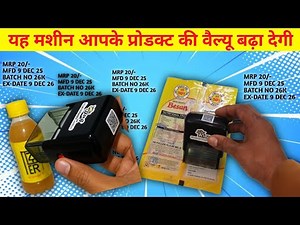 “MRP & Expiry Date Printing Machine – Any Pouch/Bottle Par Clear Print Guaranteed!”