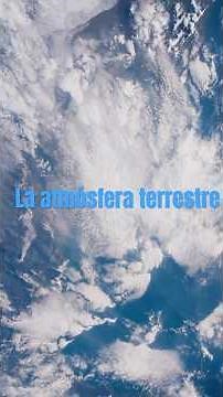 La atmósfera terrestre