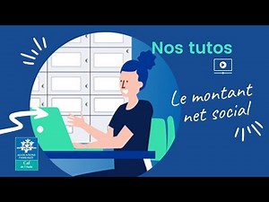Le Montant Net Social et son utilisation dans vos démarches.