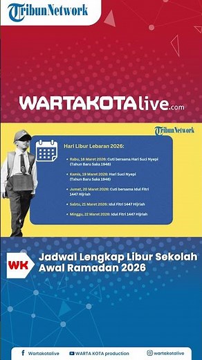 CATAT! Jadwal Lengkap Libur Sekolah, Mulai Awal Ramadan hingga Idul Fitri 2026