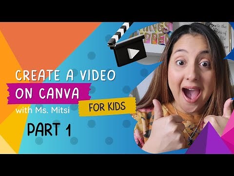 Learn How to Create a Video on Canva for Kids Part 1 | Lesson 2