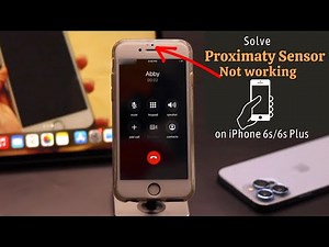 Proximity Sensor Not Working on iPhone 6s/6s Plus After iOS Update (Solved)