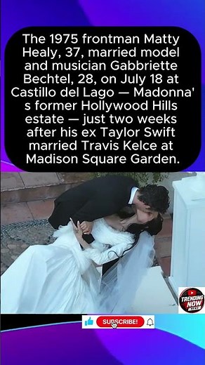 Matty Healy Marries Gabbriette Bechtel at Madonna's Former LA Mansion Two Weeks After Taylor Swift