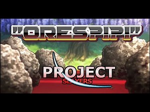 FINAL SELECTION "ORES?!?!" | Roblox Project Slayers