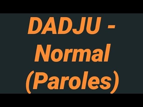 DADJU - Normal (Paroles)