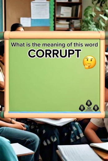 Meaning of Corrupt: Understanding Vocabulary
