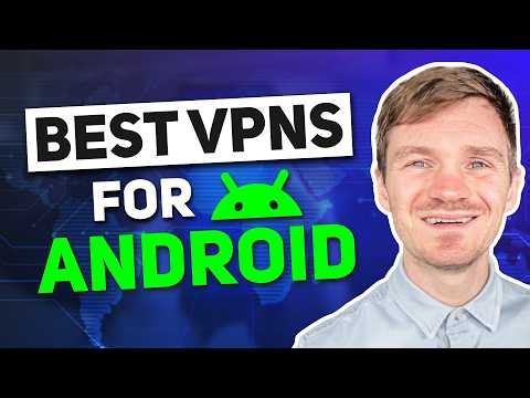 Best VPN for Android 2026 | TOP 3 Best VPNs reviewed!
