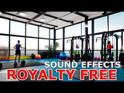 Gym Sound Effect Clips | Free to Use | Royalty-Free Sound Effects Collection