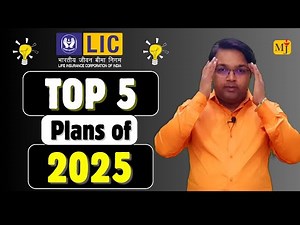 LIC 5 Best Plans of 2025 I Pension plan, child plan, Short long term plan & Marriage plan