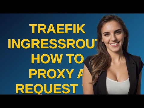 Traefik IngressRoute. How to proxy a request to an external IP-address?