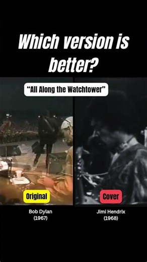 "All Along the Watchtower" | Which is better?