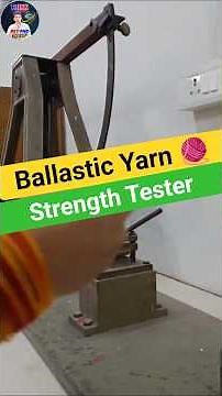 Ballistic Yarn Strength Tester | Working Principle, Testing Method & Applications