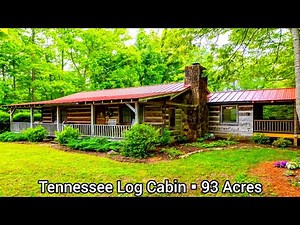 Tennessee Log Cabins For Sale | 93 Acres | Tennessee Land For Sale | Farmhouses | More Sites