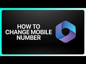 How To Change Mobile Number In Microsoft 365 Tutorial