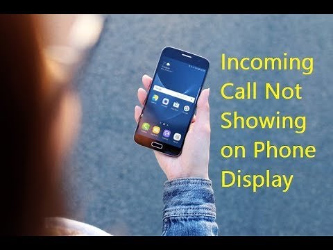 How to Fix Incoming Call Not Showing on Display in Android