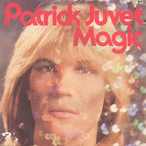 Patrick Juvet - Magic