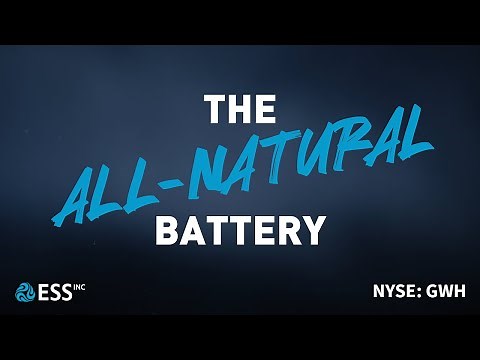 ESS Inc's All Natural Battery
