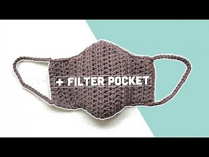 Crochet Face Mask, Face Mask with Filter Pocket | Easy Pattern